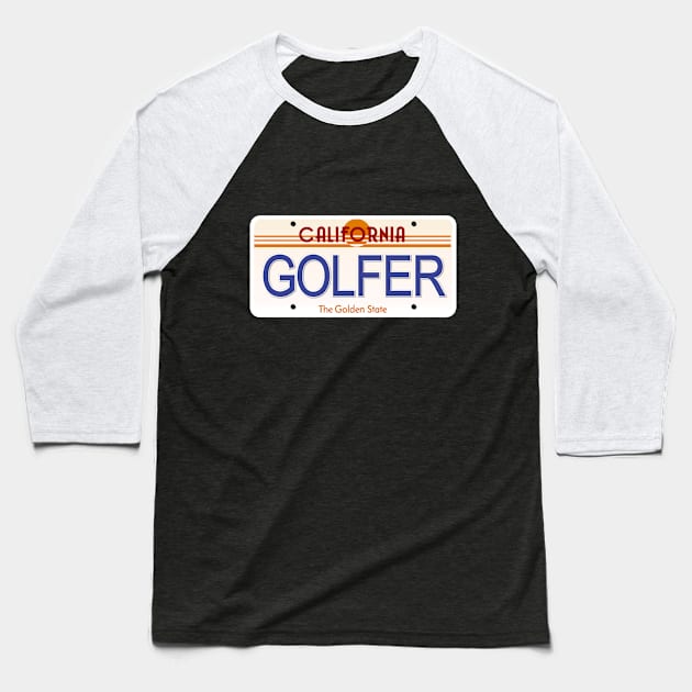 Golfer California State License Plate Baseball T-Shirt by Mel's Designs